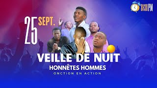 35ÈME VEILLE DE NUIT AVEC HONNÊTES HOMMES  MERCREDI 23 SEPTEMBRE 2024 [upl. by Nahtaj584]