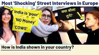 Street interviews in Europe How is India shown in your country’s media  Karolina Goswami [upl. by Haelahk108]