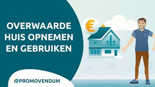 Overwaarde huis opnemen en gebruiken – Promovendum [upl. by Rosalinde]