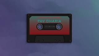 Pav Dharia  Chirian Da Chamba Audio [upl. by Lebisor]