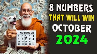 8 LUCKY NUMBERS to WIN and GET RICH in OCTOBER 2024  Buddhist Teachings [upl. by Ennaerb]