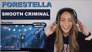 FORESTELLA 포레스텔라  Smooth Criminal  REACTION [upl. by Yolanthe]