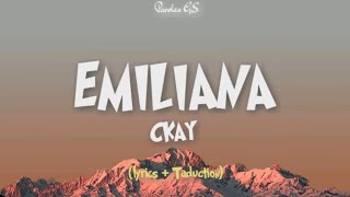 Ckay  Emiliana traductions en français  Lyrics [upl. by Hayidan]