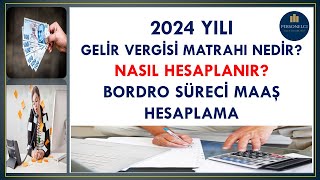 2024 GELİR VERGİSİ NASIL HESAPLANIR KÜMÜLATİF VERGİ MATRAHIBORDRO SÜRECİMAAŞ HESAPLAMABRÜTNET [upl. by Gessner]