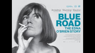 BLUE ROAD  THE EDNA OBRIEN STORY  TRAILER  IN CINEMAS JANUARY 31 [upl. by Kevyn]