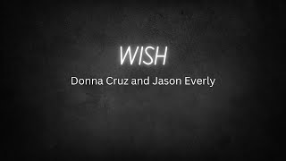 Kantahan OPM Love Songs Wish by Donna Cruz and Jason Everly [upl. by Zsa]