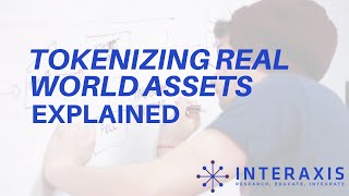 Tokenizing Real World Assets  Bringing Trillions of Dollars to Blockchain [upl. by Erlewine]