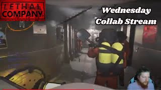 Lethal Company with friends  Wednesday Collab Stream [upl. by Platto]