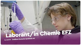 Der Alltag als Laborantin Chemie EFZ  Dottikon Exclusive Synthesis AG  Lehrstellenvideo  Yousty [upl. by Llered472]