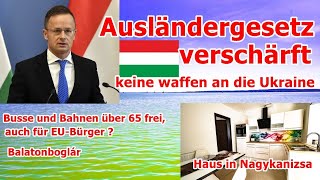 UNGARN AUSLÄNDERGESETZ VERSCHÄRFT KEINE WAFFEN AN UKRAINE [upl. by Nalim]