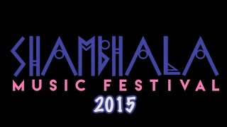 Shambhala 2015  A Journey Home [upl. by Reinal492]