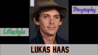 Lukas Haas Biography amp Lifestyle [upl. by Nonnelg]