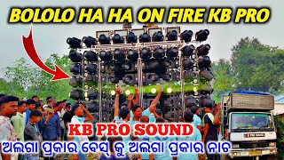 BOLOLO HA HA SONG PLAY Dj KB PROKB PRO SOUND NEW SETUP 2024KB DJ [upl. by Casabonne244]