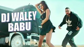 Badshah  DJ Waley Babu  feat Aastha Gill  Party Anthem Of 2015  DJ Wale Babu  2024 New Song [upl. by Eustis813]