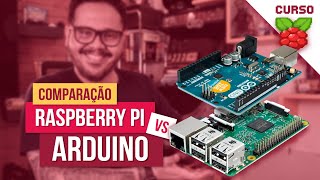 Raspberry Pi versus Arduino qual é o melhor  Curso Raspberry Pi [upl. by Leoy]