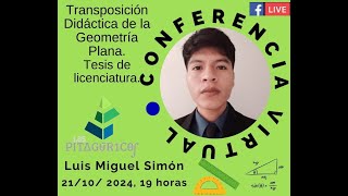 Transposición Didáctica de la Geometría plana Por Luis Miguel Simón [upl. by Server]