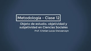 La objetividad una breve reflexión [upl. by Cece]