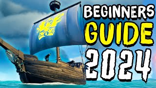 Complete BEGINNERS Guide in Sea of Thieves 2024 [upl. by Emily25]