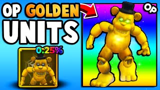 I Got 025 OP GOLDEN FREDDY BEST UNIT Horror TD [upl. by Aineles]