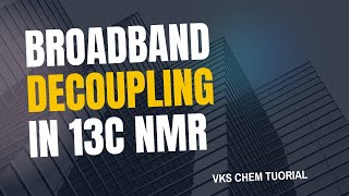 BROAD BAND DECOUPLING PROTON NOISE DECOUPLING [upl. by Yliak416]