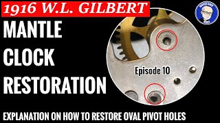 1916 WL Gilbert Mantle Clock Restoration Ep 10 [upl. by Leduar719]