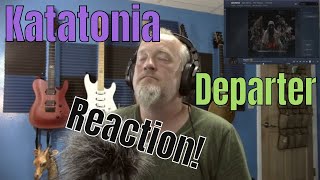 Katatonia  Departer Reaction [upl. by Lila248]