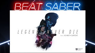 Beat Saber quotLegends Never Diequot song League of Legends [upl. by Semyaj]