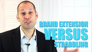 Brand Extension Versus Straddling [upl. by Idnyl]