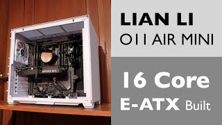 LIAN LI O11 AIR MINI開箱與EATX主機板的裝機測試 [upl. by Peyter341]