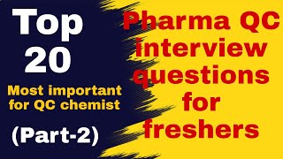 Top 20 pharma QC Interview questions and answers for freshers  Quality control in Pharma [upl. by Nath]