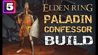 Paladin Confessor Class Build Elden Ring Guide for Beginners  Ash of War Sacred Blade [upl. by Horatia717]