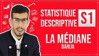 CAFE ECO EP 04 Statistique Descriptive S1 la Médiane Darija [upl. by Asoral259]