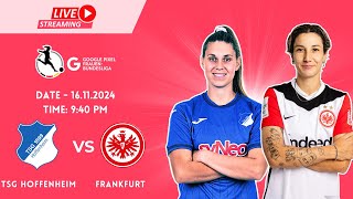 Bundesliga Women 2024 TSG Hoffenheim vs Eintracht Frankfurt  Live Stream ⚽ [upl. by Irwin184]