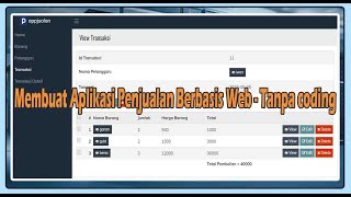 MEMBUAT APLIKASI BERBASIS WEB TANPA CODING  APLIKASI PENJUALAN  TUTORIAL PHPRAD [upl. by Emad270]