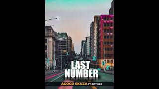 AGOGO SKUZALAST NUMBER FT JUSTIN03 [upl. by Yortal226]