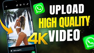 How To Upload High Quality Video On WhatsApp Status EASY WAY [upl. by Merwyn]