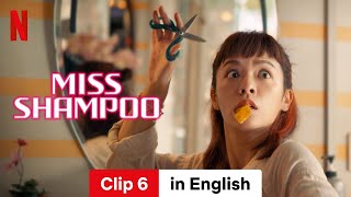 Miss Shampoo Clip 6  Trailer in English  Netflix [upl. by Uoliram154]