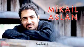 Mikail Aslan  Meleme  Zernkut © 2008 Kalan Müzik [upl. by Samuela13]