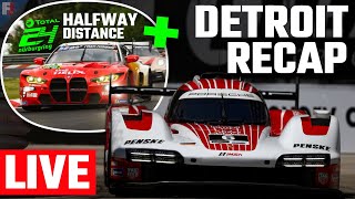 🔴LIVE IMSA Detroit Report PLUS 24 Hours of Nurburgring Halfway Recap [upl. by Leahkim]