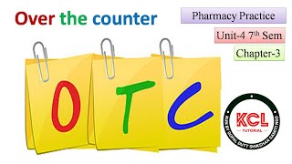 Over The Counter Medicine  OTC  Chapter 3 Unit4 Pharmacy Practice 7th  HCP DPharm 2nd Year [upl. by Hopkins108]