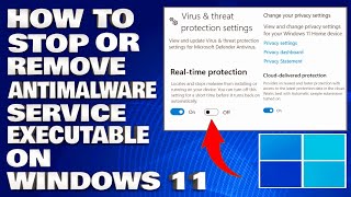 How To Stop or Remove The AntiMalware Service Executable on Windows 1110 Guide [upl. by Ertsevlis813]