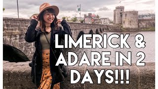 LIMERICK amp ADARE in 2 days  IRELAND TRAVEL VLOG [upl. by Akihsan]