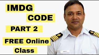 IMDG Code Part 2  Capt Anand Subramanian  HIMT [upl. by Notyad96]