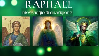 Arcangelo Raphael Un messaggio di guarigione per te [upl. by Rehpotsirc]