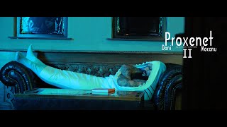 Dani Mocanu 🦈 Proxenet ll Official Video [upl. by Tecu]