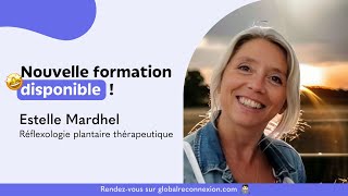 Réflexologie plantaire thérapeutique avec Estelle Mardhel [upl. by Silsbye]