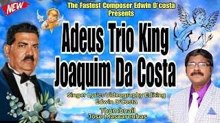 New Konkani Songs 2024  TRIO KING JOAQUIM SOMPLO  By Edwin D’Costa [upl. by Galitea]