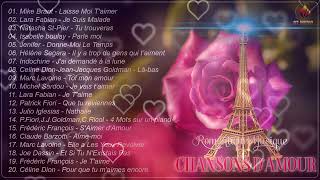 Les 100 Plus Belles Chansons Damour Franciase Collection 💕 Tres Belles Chansons Damour Française [upl. by True807]