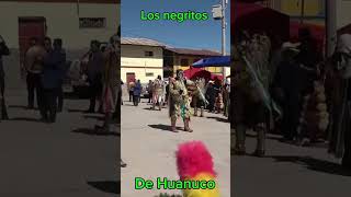 Negritos de Huánuco tradiciones [upl. by Forkey]