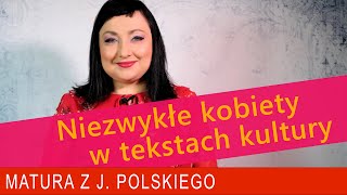 197 Niezwykłe kobiety w tekstach kultury Mój subiektywny wybór [upl. by Randi614]